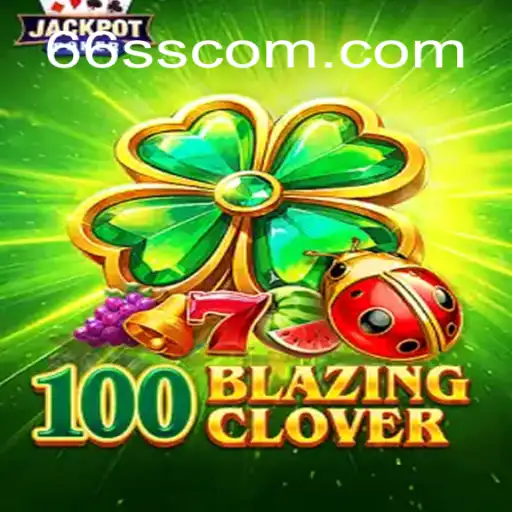 Descubra as Aventuras Incríveis de 100BlazingClover: Descrição, Introdução e Regras